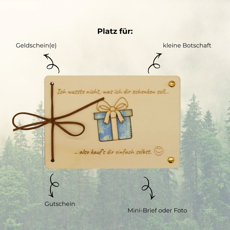Geldgeschenk aus Holz – Ich wusste nicht, was ich dir schenken soll..